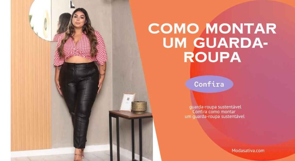 Confira como montar um guarda-roupa sustentável