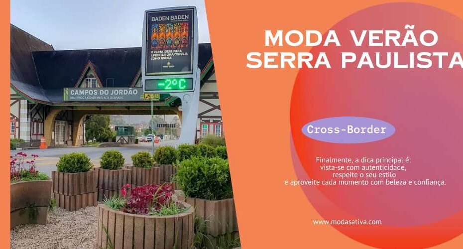 Tendências verão Campos do Jordão. modas ativa