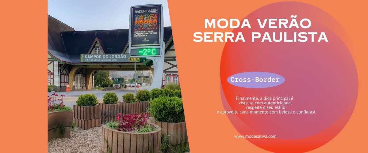 Tendências de Moda Verão em Campos do Jordão (SP): Estilo e Conforto na Serra